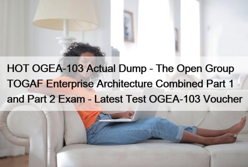 HOT OGEA-103 Actual Dump - The Open Group ...